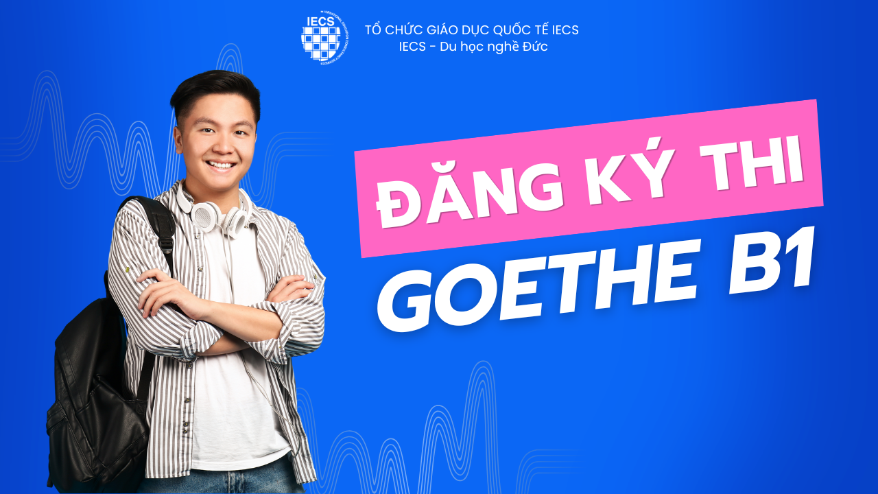 Đăng ký thi goethe B1