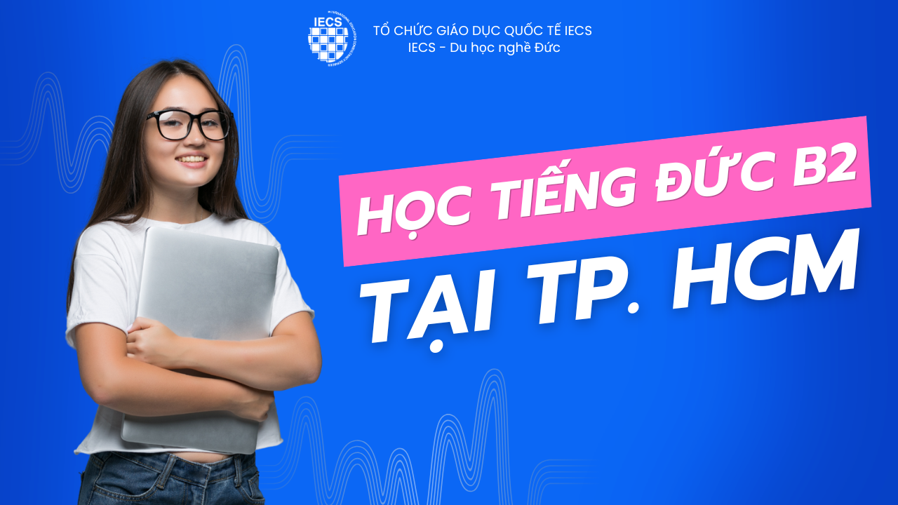 Học tiếng Đức B2 tại TPHCM