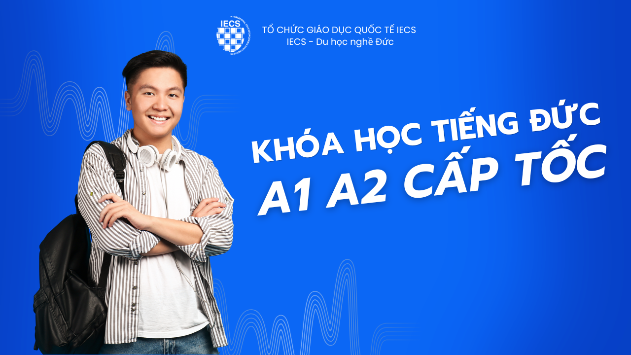 Kh&oacute;a Học Tiếng Đức A1 A2 Cấp Tốc: Lộ Tr&igrave;nh Nhanh Nhất Đến Nước Đức