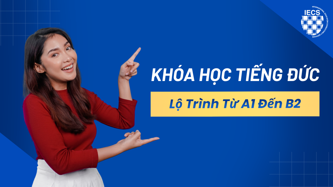 Kh&oacute;a Học Tiếng Đức Tốt Nhất 2026: Lộ Tr&igrave;nh Từ A1 Đến B2 Chuẩn Ch&acirc;u &Acirc;u