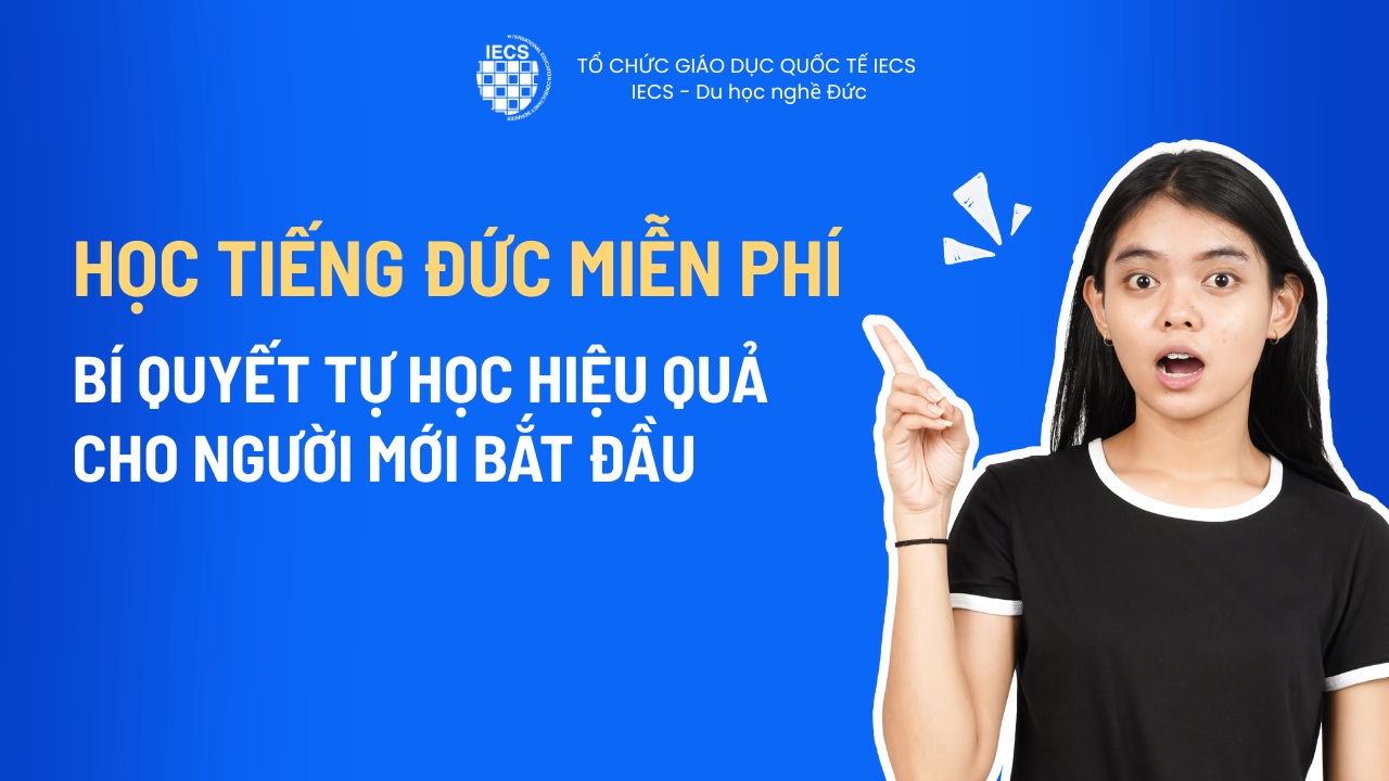 Học Tiếng Đức Miễn Ph&iacute;: B&iacute; Quyết Tự Học Hiệu Quả Cho Người Mới Bắt Đầu